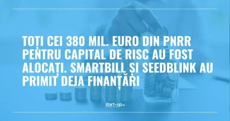Cum au fost investiți 380 mil. euro din PNRR în capital de risc pentru IMM-uri românești